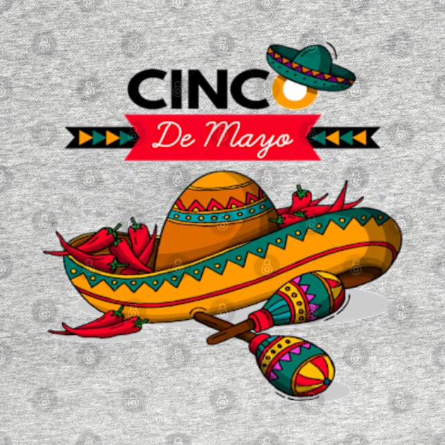 CINCO DE MAYO T-SHIRT CELEBRATION GIFT T-Shirt T-Shirt by kedesign1